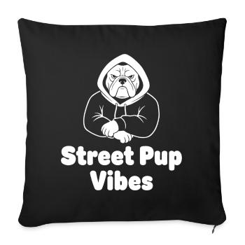 Street Pup Vibes Hoodie - Sofa pillowcase 17,3'' x 17,3'' (45 x 45 cm) - black - Front