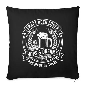 Craft Beer Hops and Dreams - Sofa pillowcase 17,3'' x 17,3'' (45 x 45 cm) - black - Front