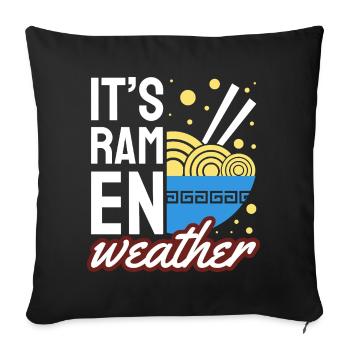 Its Ramen Weather Cozy Noodle Lover - Sofa pillowcase 17,3'' x 17,3'' (45 x 45 cm) - black - Front