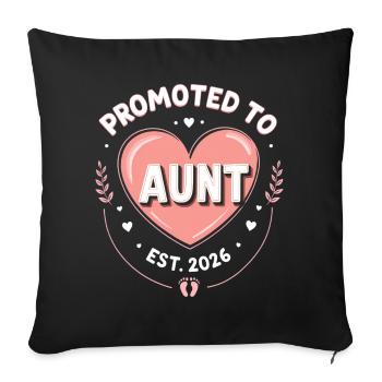 Aunt 2026 Aunt 2026 Promoted to Aunt 2026 - Sofa pillowcase 17,3'' x 17,3'' (45 x 45 cm) - black - Front