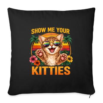 Chaton, montre-moi tes chats Fun Humour Obscène - Housse de coussin décorative 45 x 45 cm - noir - Devant