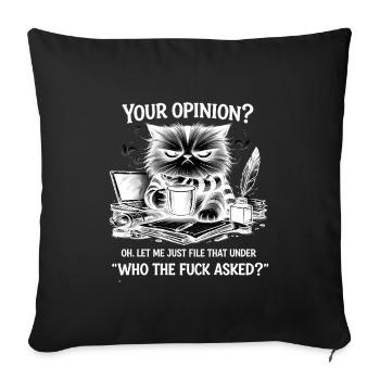 Grimmiger Kater Kaffee Zitat Deine Meinung wer fra - Housse de coussin décorative 45 x 45 cm - noir - Devant