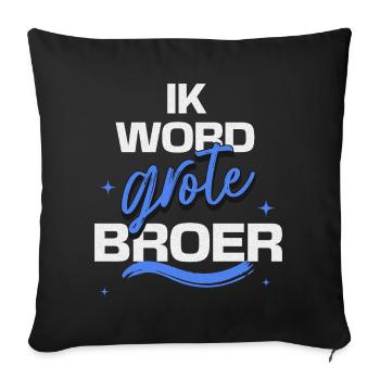 "Ich werde großer Bruder" Schwangerschaftsankündigung - Sofakissenbezug 45 x 45 cm - Schwarz - Vorne