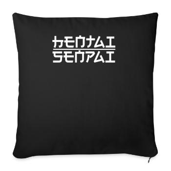 Hentai Senpai - Sofakissenbezug 45 x 45 cm - Schwarz - Vorne