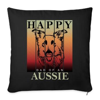 Australia Shepherd Aussie Dad - Sofa pillowcase 17,3'' x 17,3'' (45 x 45 cm) - black - Front