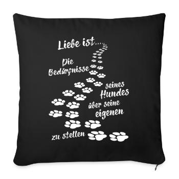 Hunde Spruch Liebe ist... - Sofakissenbezug 45 x 45 cm - Schwarz - Vorne