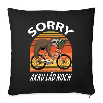 Fahrrad Faultier - Sorry Akku läd noch - Sofakissenbezug 45 x 45 cm - Schwarz - Vorne