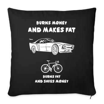 La voiture brûle de l’argent et fait grossir - Housse de coussin décorative 45 x 45 cm - noir - Devant