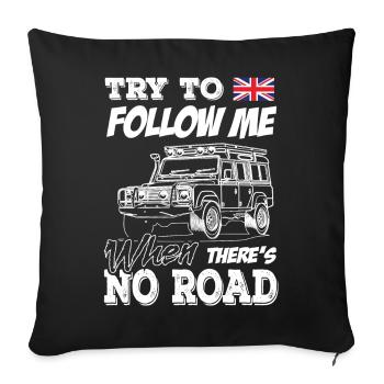 Landy essaie de me suivre quand il n’y a pas de route - Housse de coussin décorative 45 x 45 cm - noir - Devant