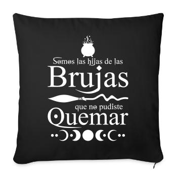 Les filles des sorcières que vous ne pouviez pas brûler. - Housse de coussin décorative 45 x 45 cm - noir - Devant