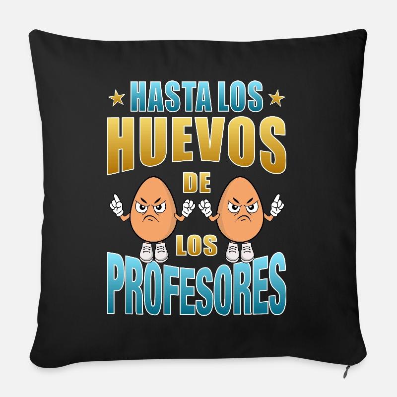 Sogar die Eier der Lehrer - Sofakissenbezug 45 x 45 cm - Schwarz