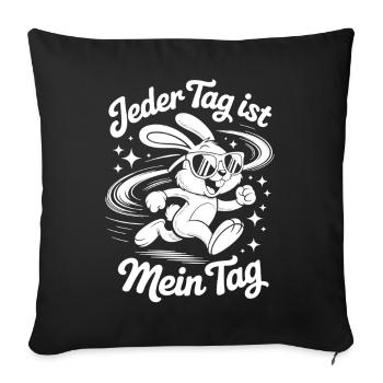 Every day is my day - Sofa pillowcase 17,3'' x 17,3'' (45 x 45 cm) - black - Front