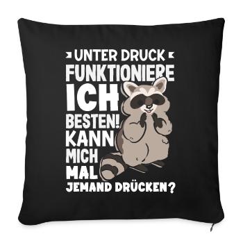 I function best under pressure - Sofa pillowcase 17,3'' x 17,3'' (45 x 45 cm) - black - Front