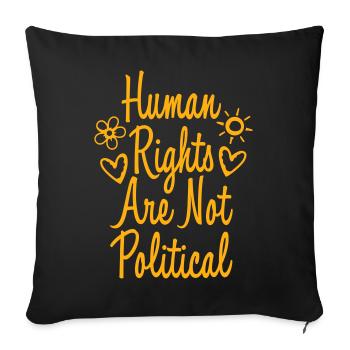 Human Rights Are Not Political Menschenrechte Logo - Sofa pillowcase 17,3'' x 17,3'' (45 x 45 cm) - black - Front