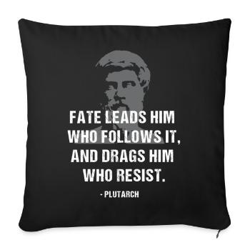 Fate Leads: Plutarch-Zitat-Grafik-T-Shirt - Sofakissenbezug 45 x 45 cm - Schwarz - Vorne