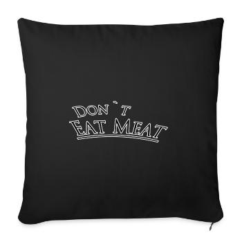 Ne mangez pas de viande - Housse de coussin décorative 45 x 45 cm - noir - Devant