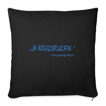 Ja Kreizkruzifix Zitat Bayern - Sofakissenbezug 45 x 45 cm - Schwarz - Vorne