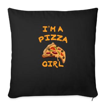 I'm a Pizza Girl Lover Italian Food Foodie Pizza - Sofa pillowcase 17,3'' x 17,3'' (45 x 45 cm) - black - Front