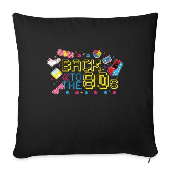 Back to the 80s 80s retro - Sofa pillowcase 17,3'' x 17,3'' (45 x 45 cm) - black - Front