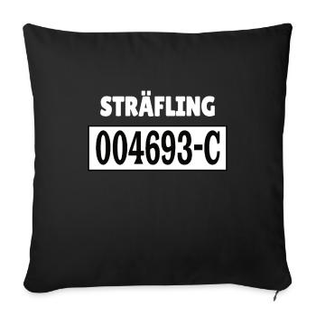 Insasse Häftling Sträfling Gefängnis Knast Outfit - Sofakissenbezug 45 x 45 cm - Schwarz - Vorne