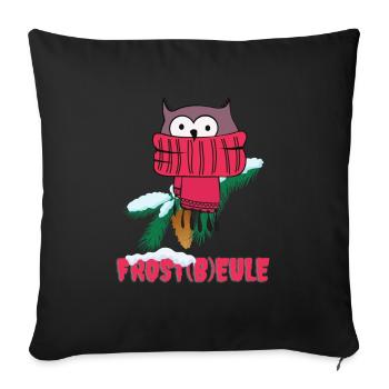 Frost Eule Frostbeule Lustig Winter Spaß Humor - Sofakissenbezug 45 x 45 cm - Schwarz - Vorne