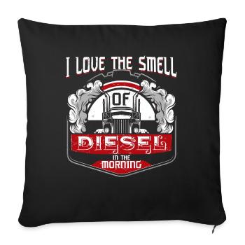 LKW-Fahrer Diesel Geruch Geschenkidee für Trucker - Sofakissenbezug 45 x 45 cm - Schwarz - Vorne