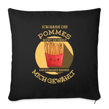 ich habe die pommes nicht gewahlt - Sofakissenbezug 45 x 45 cm - Schwarz - Vorne
