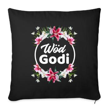 Tolle Godi Wöd Godi Patentante Österreich Sprüche - Sofakissenbezug 45 x 45 cm - Schwarz - Vorne