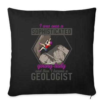 Geology Professor Geologist Geology Student - Sofa pillowcase 17,3'' x 17,3'' (45 x 45 cm) - black - Front