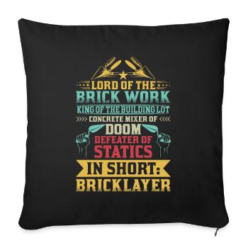 Masonry, masonry, bricklayer, apprentice, mason, master - Sofa pillowcase 17,3'' x 17,3'' (45 x 45 cm) - black - Front