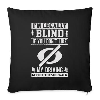 Blindness consciousness Blind by law - Sofa pillowcase 17,3'' x 17,3'' (45 x 45 cm) - black - Front