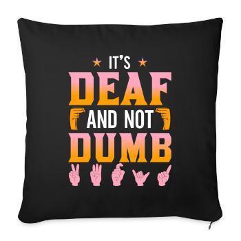 Deaf Deafness Hearing loss Hearing loss - Sofa pillowcase 17,3'' x 17,3'' (45 x 45 cm) - black - Front