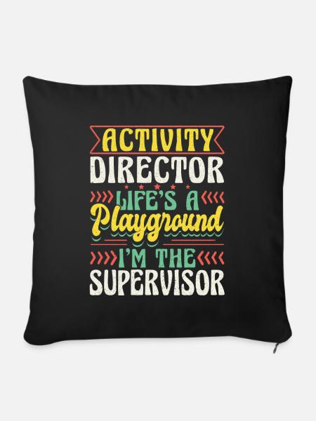 Activity Director Appreciation - Sofakissenbezug 45 x 45 cm - Schwarz