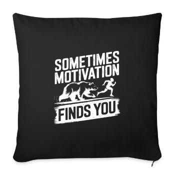 Sometimes motivation finds you! Race Jogging - Sofa pillowcase 17,3'' x 17,3'' (45 x 45 cm) - black - Front