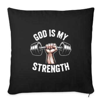 God is my strength! Believing Christian Jesus - Sofa pillowcase 17,3'' x 17,3'' (45 x 45 cm) - black - Front