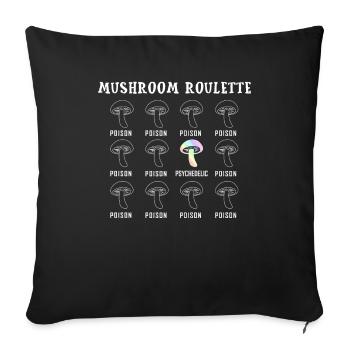 Mushroom Roulette Magic Shrooms Geschenk Goa - Sofakissenbezug 45 x 45 cm - Schwarz - Vorne