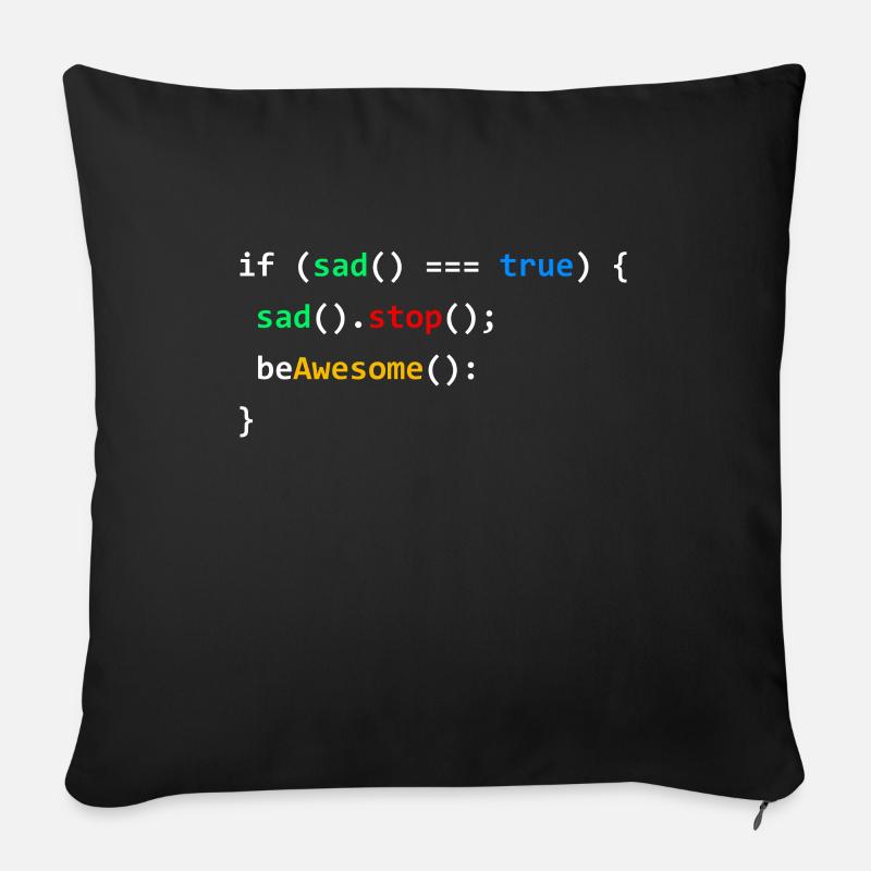 If Sad Be Awesome Coding Programming Nerd Gift - Sofakissenbezug 45 x 45 cm - Schwarz