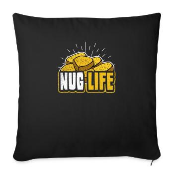 Chicken Nugget Nug Life Gift - Sofa pillowcase 17,3'' x 17,3'' (45 x 45 cm) - black - Front
