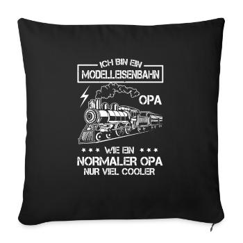 Ich Bin Modelleisenbahn Opa - Cooler Opa - Sofakissenbezug 45 x 45 cm - Schwarz - Vorne