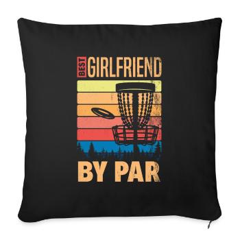 Funny Disc Golfing Beste Freundin von Par Disc - Sofakissenbezug 45 x 45 cm - Schwarz - Vorne