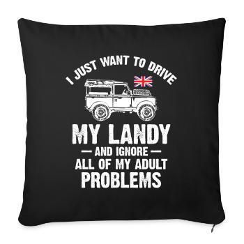Je veux juste conduire mon Landy - Housse de coussin décorative 45 x 45 cm - noir - Devant