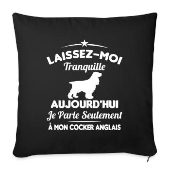 Je parle seulement à mon Cocker Anglais - Housse de coussin décorative 45 x 45 cm - noir - Devant