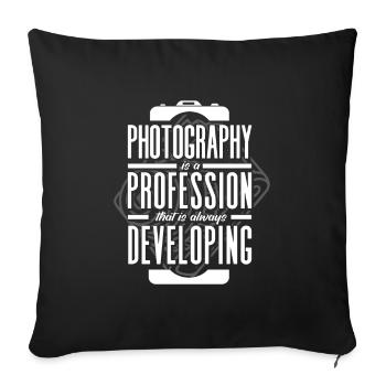 Photographe Photographie Toujours en développement Pun - Housse de coussin décorative 45 x 45 cm - noir - Devant