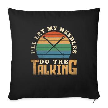 Acupuncture Acupuncturist I'll Let My Needles Do - Sofakissenbezug 45 x 45 cm - Schwarz - Vorne