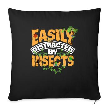 Entomology Entomologist Insects Easily Distracted - Sofakissenbezug 45 x 45 cm - Schwarz - Vorne