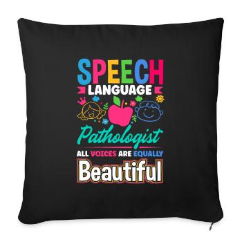 Speech Language Pathologist Pathology Speech - Sofakissenbezug 45 x 45 cm - Schwarz - Vorne