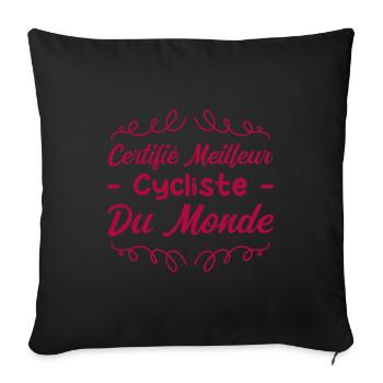 CERTIFIÉ MEILLEUR CYCLISTE DU MONDE - Housse de coussin décorative 45 x 45 cm - noir - Devant