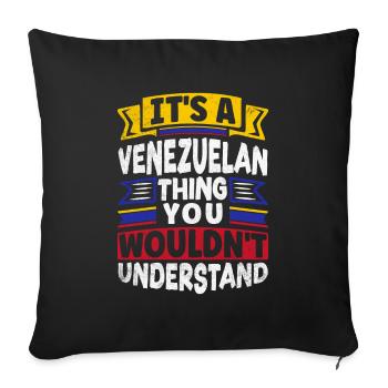 Venezuela Venezuelan Venezuela Flag Its A - Sofa pillowcase 17,3'' x 17,3'' (45 x 45 cm) - black - Front