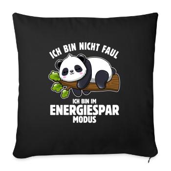 Panda - Ich bin nicht faul - im Energiespar Modus - Sofakissenbezug 45 x 45 cm - Schwarz - Vorne