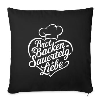 Backen mit Sauerteig und Liebe - Sofakissenbezug 45 x 45 cm - Schwarz - Vorne